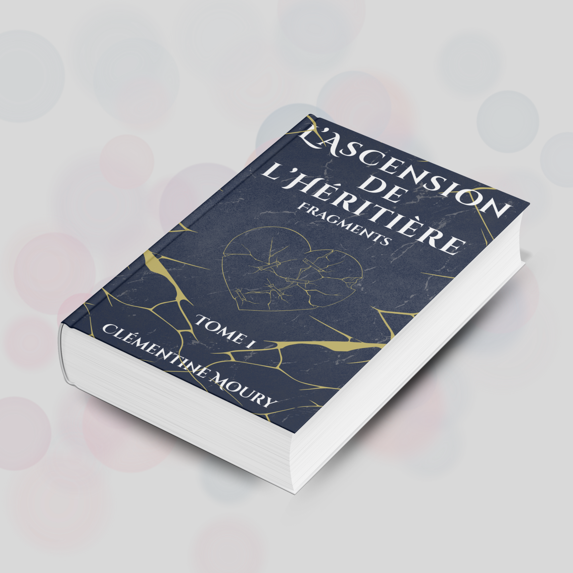 Fragments — Tome 1 | L’Ascension de l’Héritière